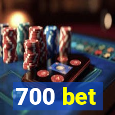 700 bet